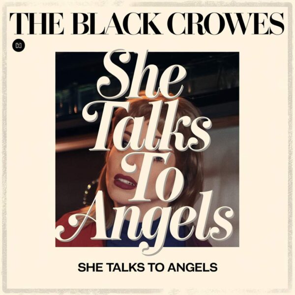 The Black Crowes - She Talks to Angels
