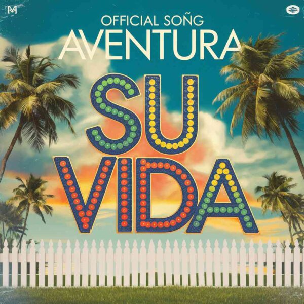 Aventura - Su Vida