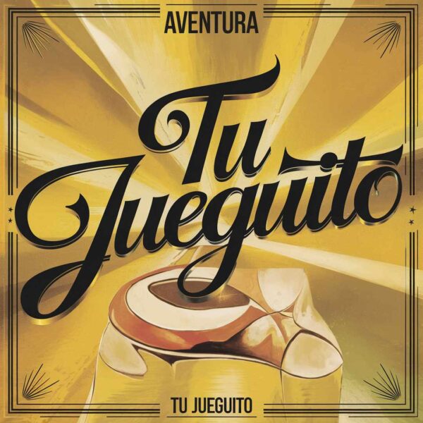 Aventura - Tu Jueguito