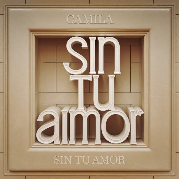 Camila - Sin Tu Amor