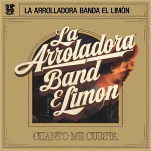 SF1114448 – La Arrolladora Banda El Limon – Cuanto Me Cuesta