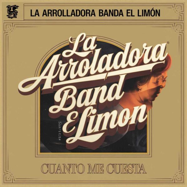 La Arrolladora Banda El Limon - Cuanto Me Cuesta