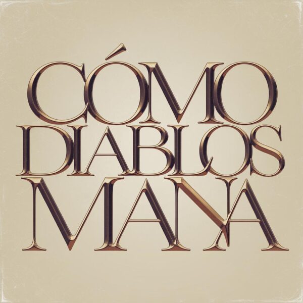 Mana - Como Diablos