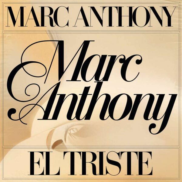 Marc Anthony - El Triste