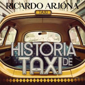 SF1114498 – Ricardo Arjona – Historia De Taxi