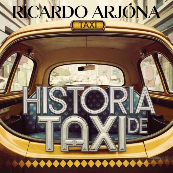 Ricardo Arjona - Historia De Taxi