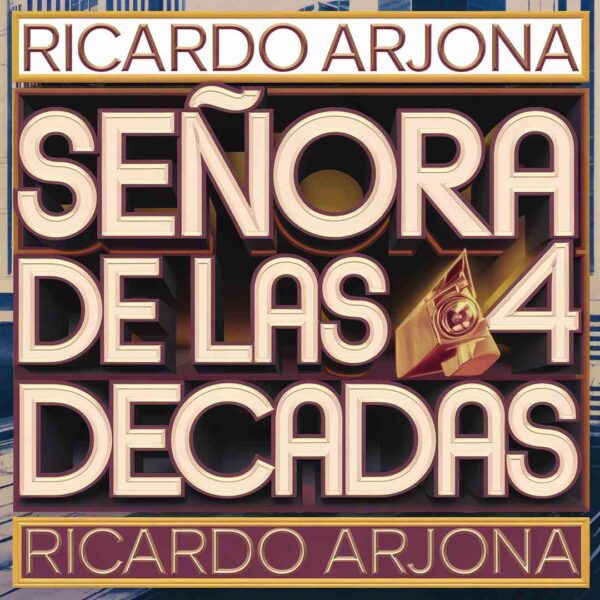 Ricardo Arjona - Señora De Las 4 Decadas