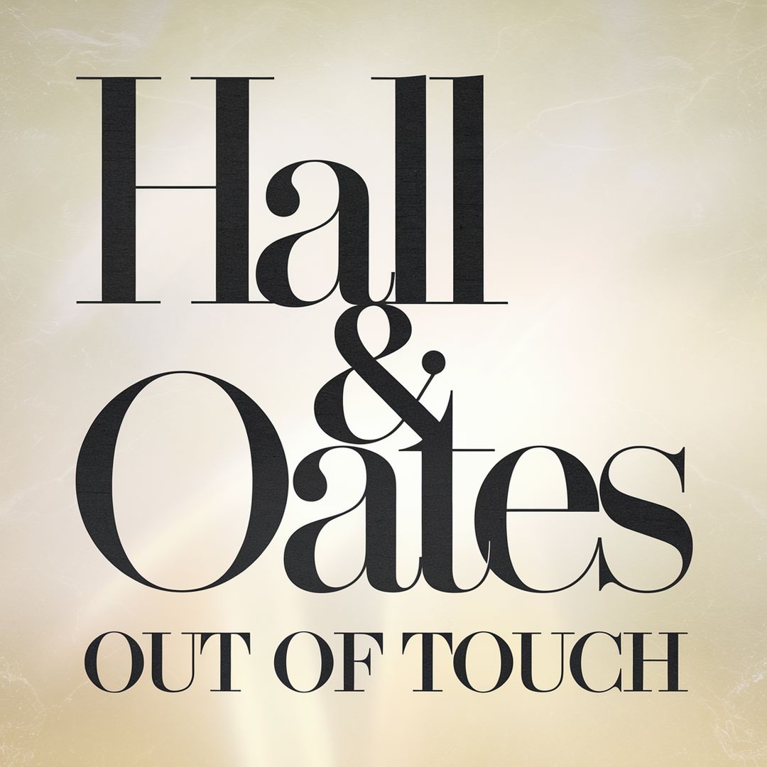 Hall & Oates - Out of Touch