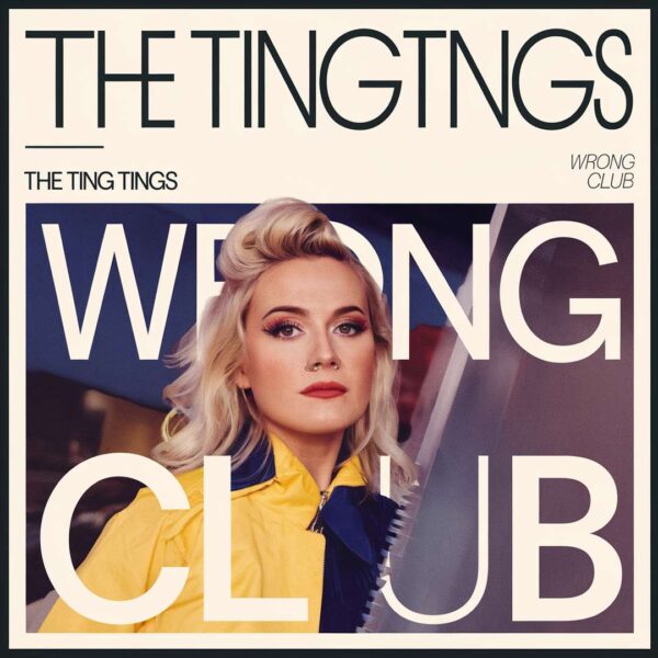 The Ting Tings - Wrong Club