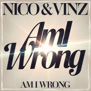 SF1114559 – Nico & Vinz – Am I Wrong