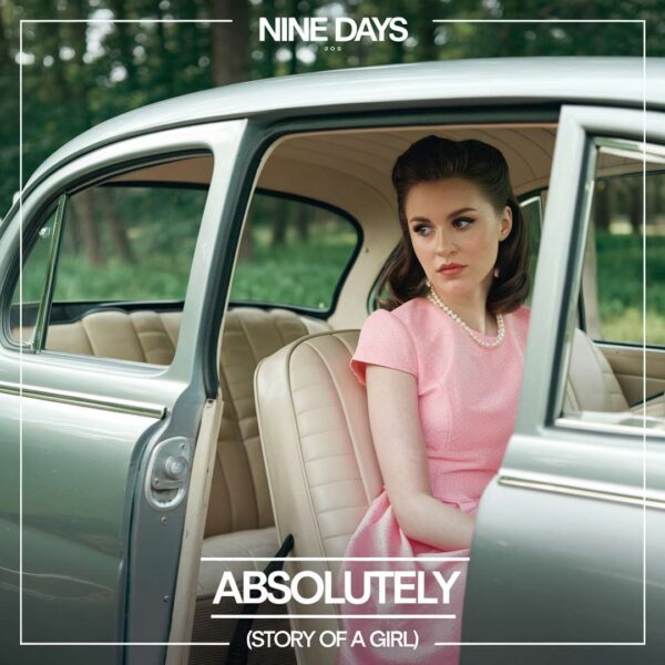 Nine Days - Absolutely (Story Of A Girl)