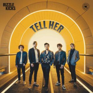 SF1114612 – Rizzle Kicks – Tell Her