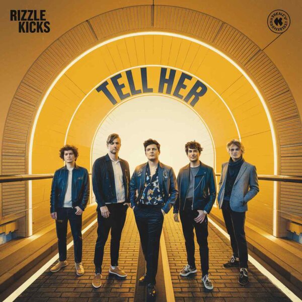 Rizzle Kicks - Tell Her