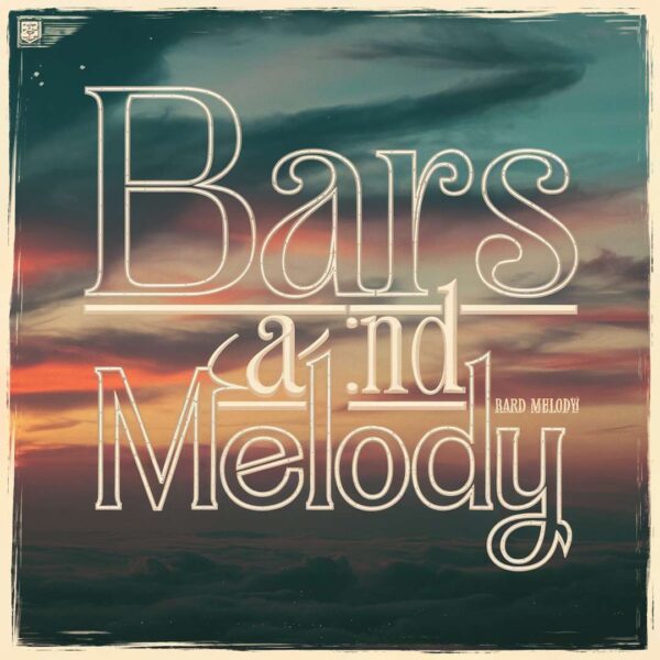 Bars and Melody - Hopeful