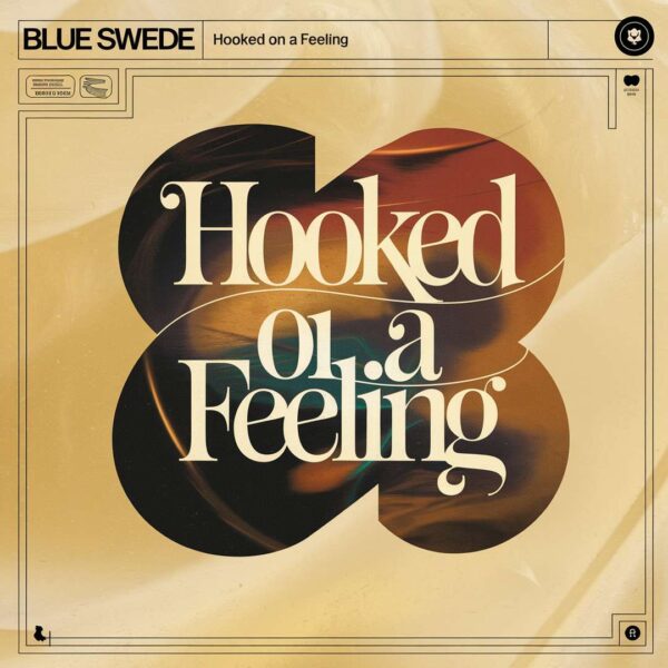 Blue Swede - Hooked On A Feeling