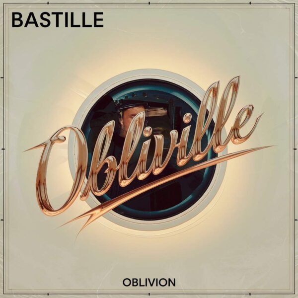 Bastille - Oblivion