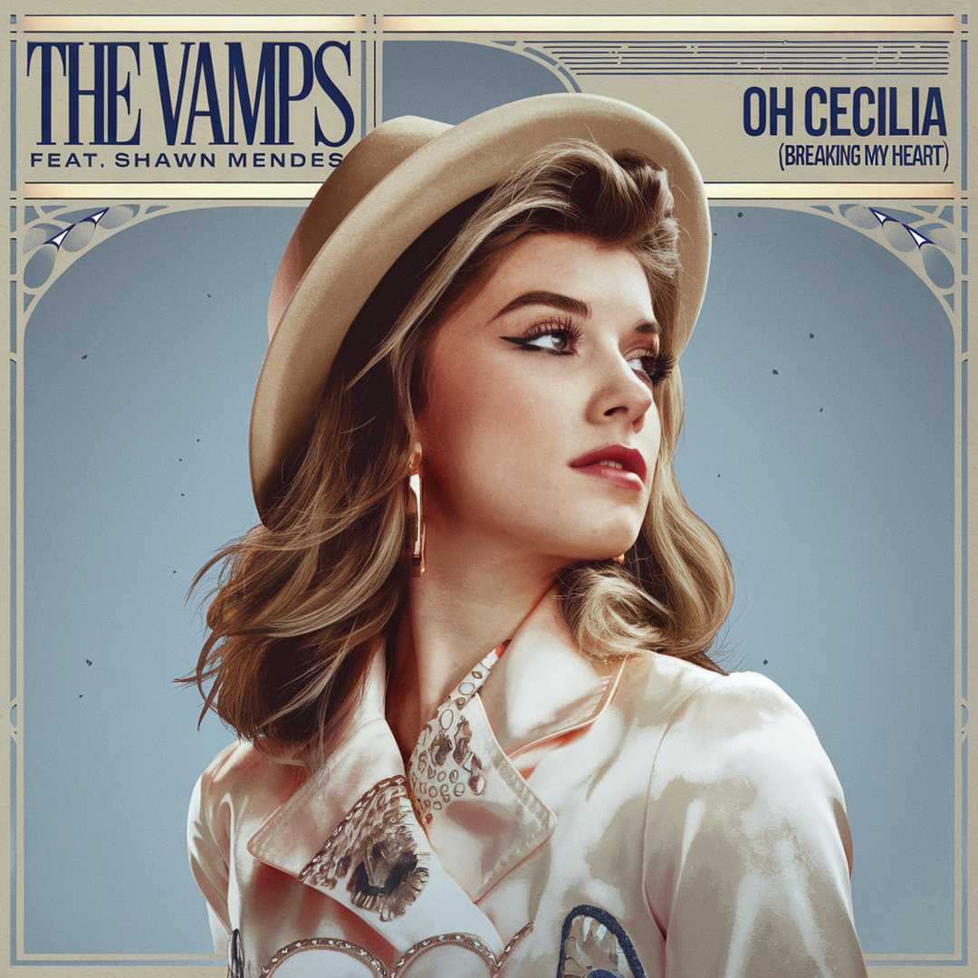 The Vamps - Oh Cecilia (Breaking My Heart)