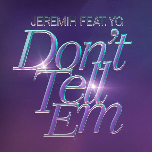 Jeremih - Don't Tell 'Em
