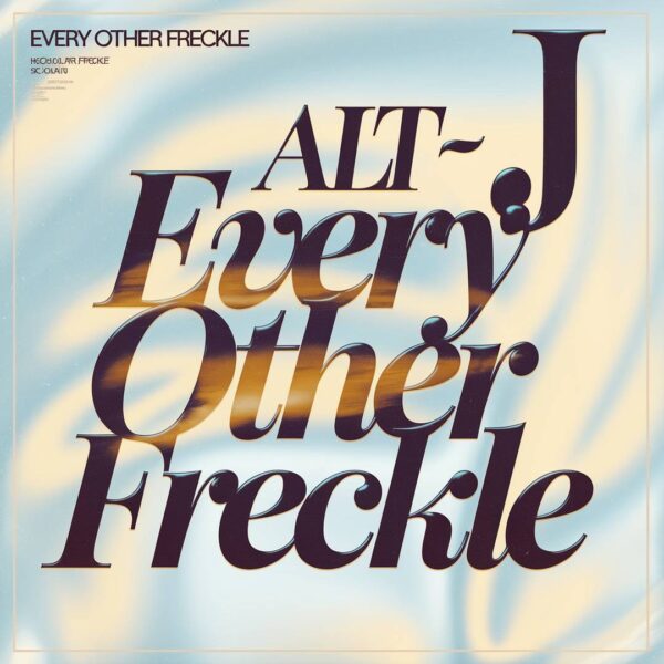 alt-J - Every Other Freckle