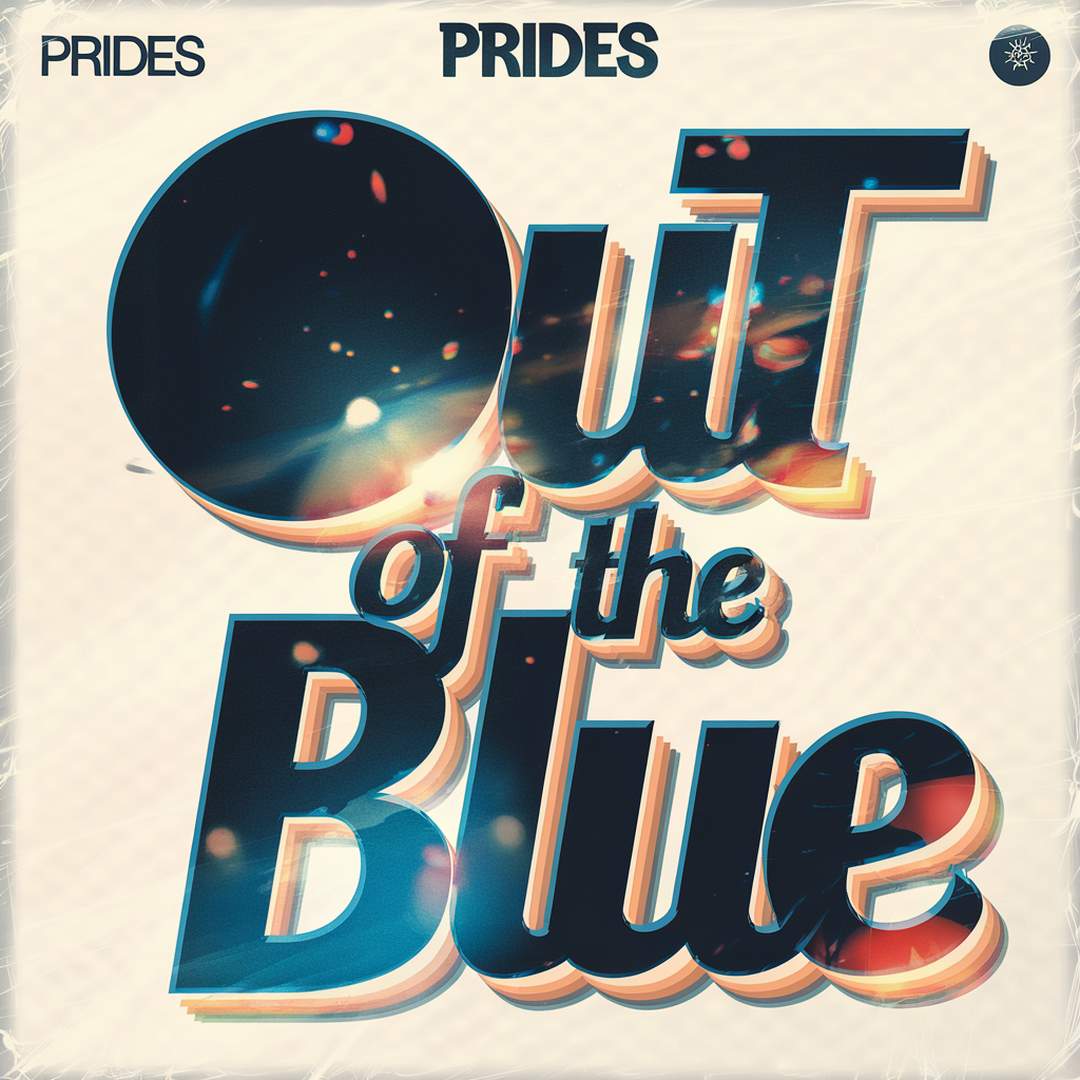 Prides - Out Of The Blue