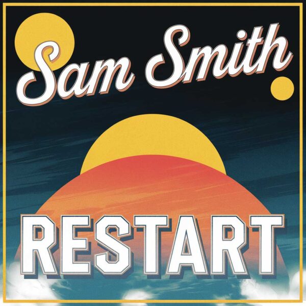 Sam Smith - Restart