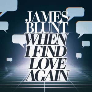 SF1114706 – James Blunt – When I Find Love Again