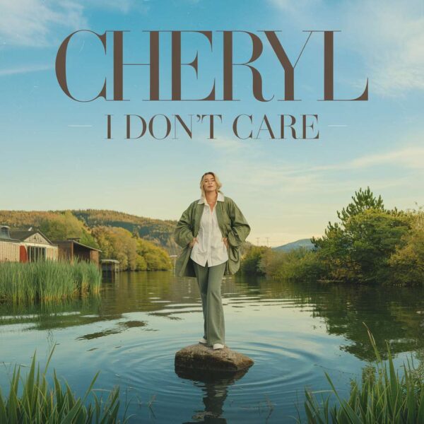 Cheryl - I Don't Care