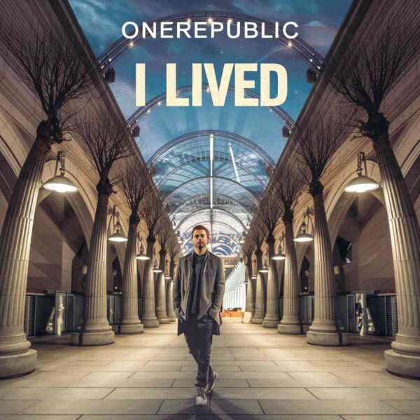 OneRepublic - I Lived