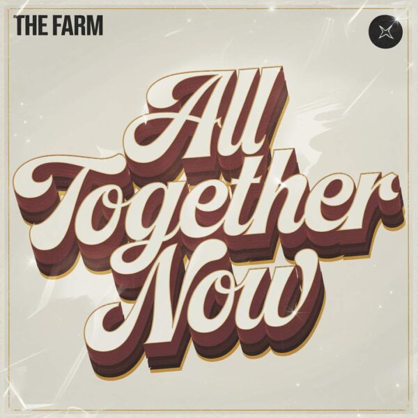 The Farm - All Together Now