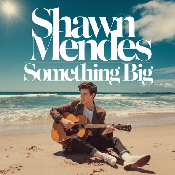 Shawn Mendes - Something Big