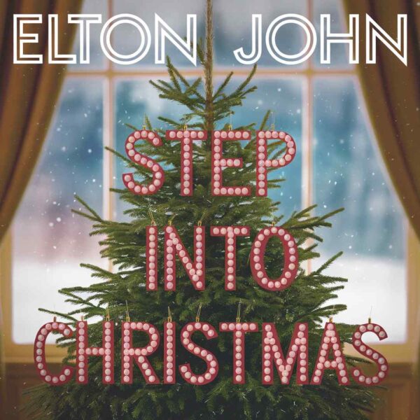 Elton John - Step Into Christmas