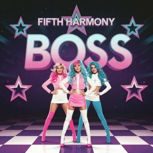 Fifth Harmony - Boss