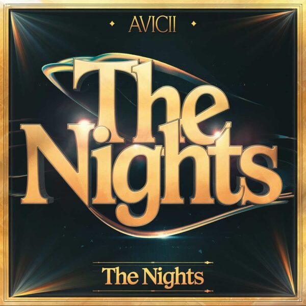 Avicii - The Nights