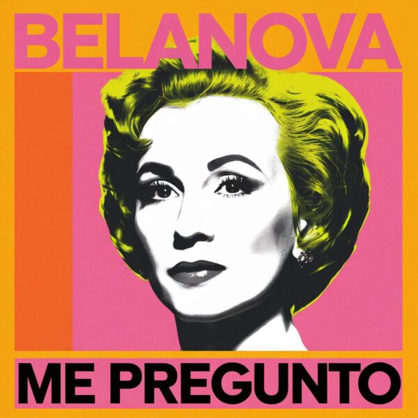Belanova - Me Pregunto