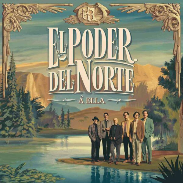 El Poder Del Norte - A Ella
