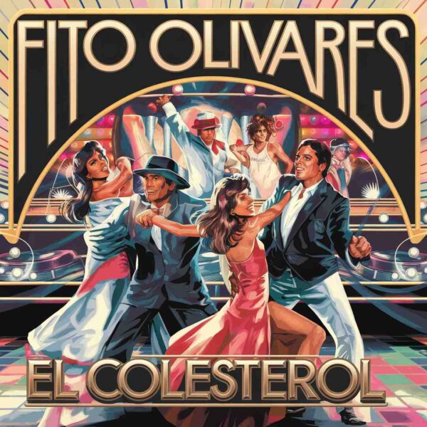 Fito Olivares - El Colesterol