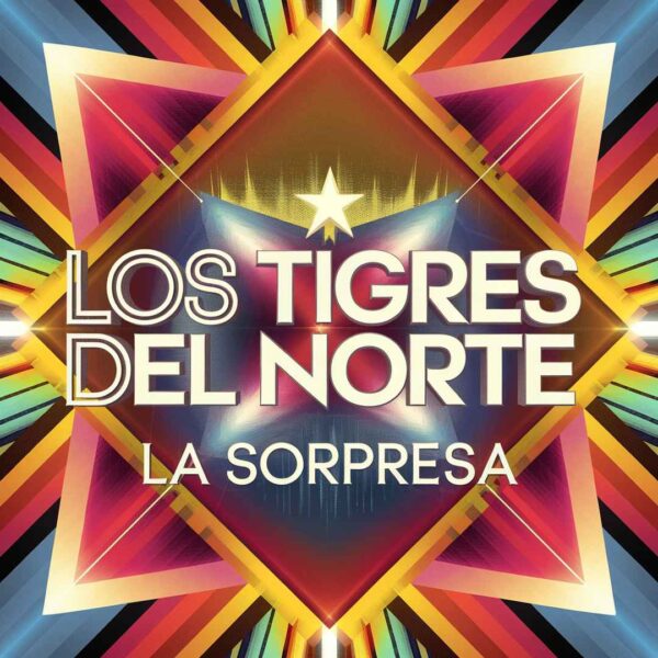 Los Tigres Del Norte - La Sorpresa