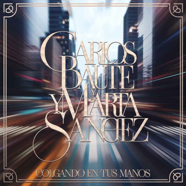 Carlos Baute - Colgando En Tus Manos
