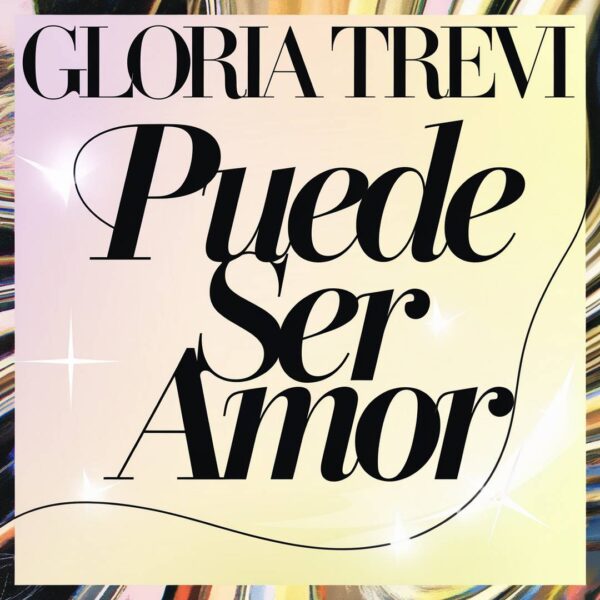 Gloria Trevi - Puede Ser Amor