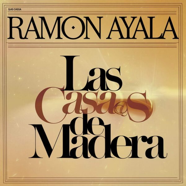 Ramon Ayala - Las Casas De Madera