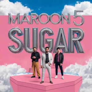 SF1115061 – Maroon 5 – Sugar
