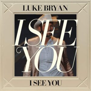 SF1115063 – Luke Bryan – I See You