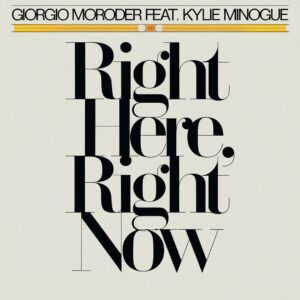 SF1115065 – Giorgio Moroder Feat. Kylie Minogue – Right Here, Right Now
