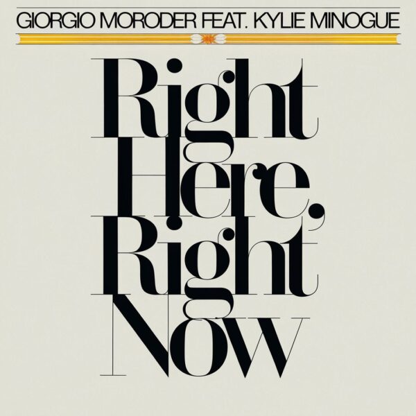 Giorgio Moroder - Right Here, Right Now