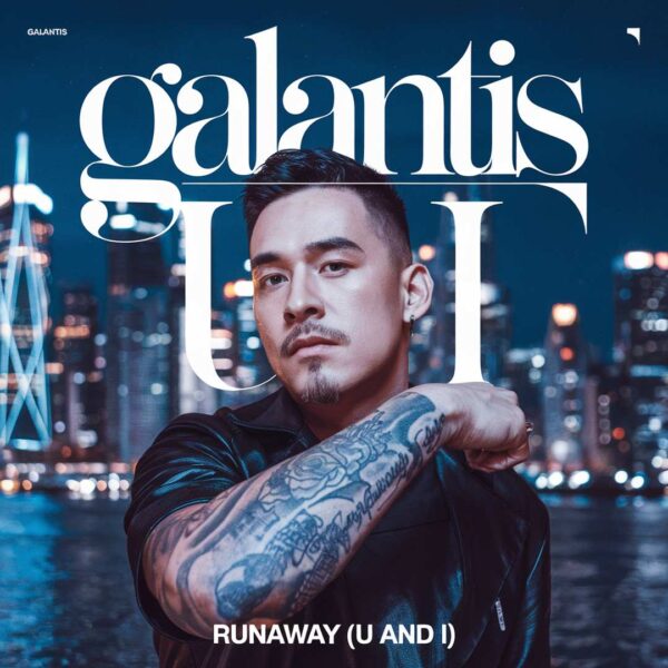 Galantis - Runaway (U and I)