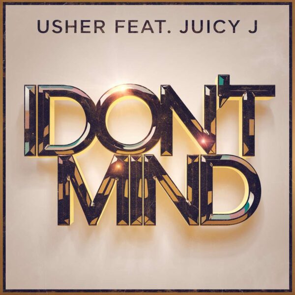 Usher - I Don't Mind