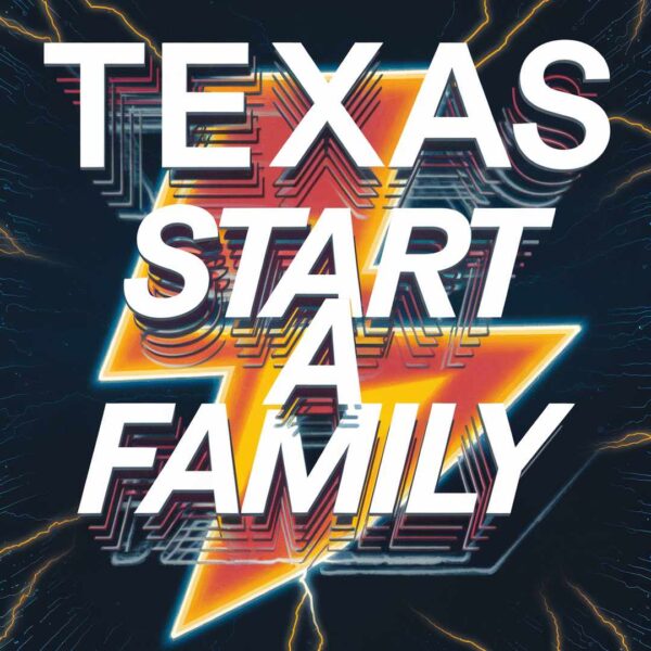 Texas - Start A Family
