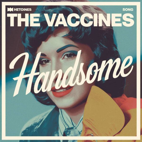 The Vaccines - Handsome