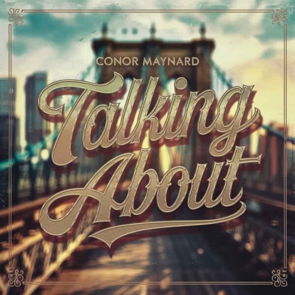 Conor Maynard - Talking About