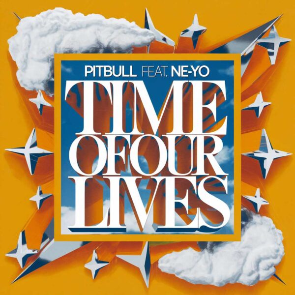 Pitbull - Time Of Our Lives